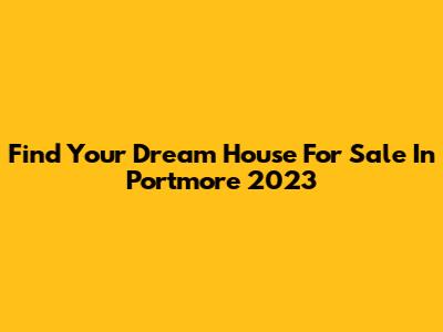 Find Your Dream House For Sale In Portmore 2023